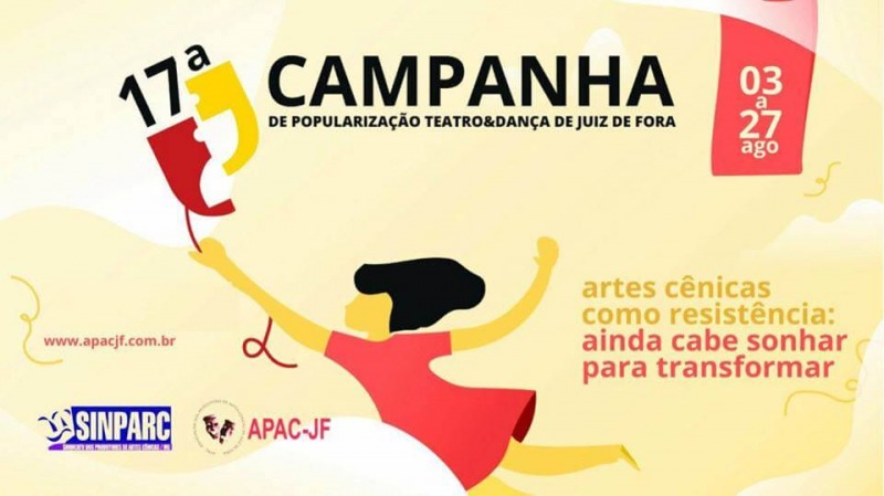 17ª Campanha de Popularização Teatro e Dança @ Juiz de Fora/MG