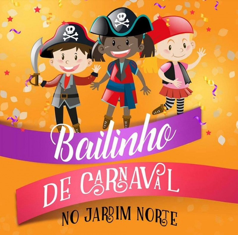 Jardim Norte investe em ações para toda família neste Carnaval!
