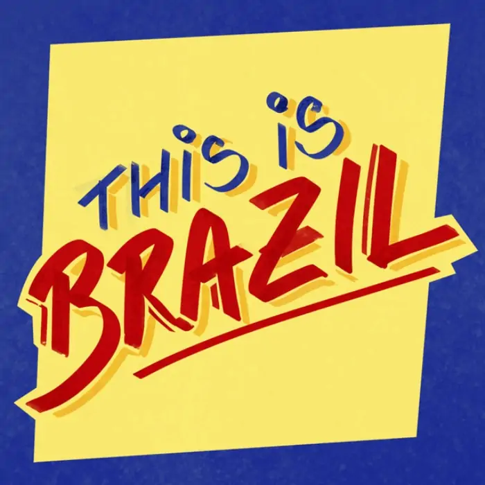 Podcast de Humor: This is Brazil