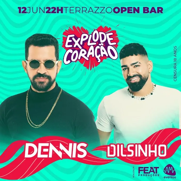 Eventos no Dia dos Namorados: Explode Coração com Dennis DJ e Dilsinho (Foto: Divulgação)