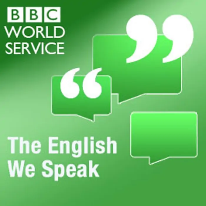 Melhores Podcasts Para Aprender Inglês - The English We Speak